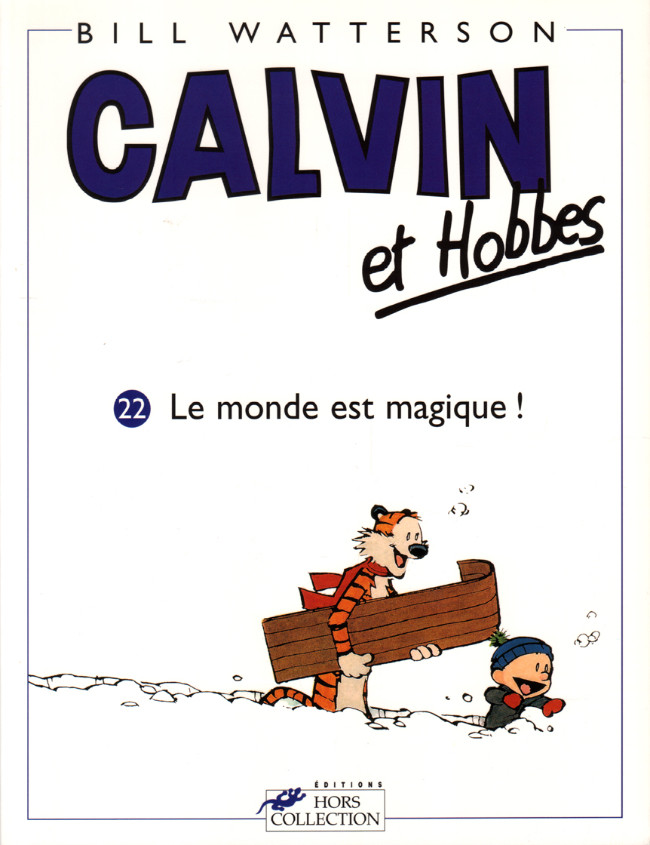 Calvin et Hobbes - Tome 22 : Le monde est magique !