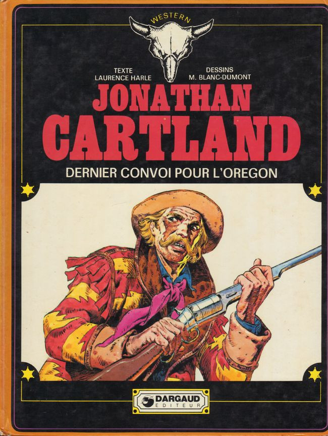 Jonathan Cartland 2 Dernier Convoi Pour L Oregon