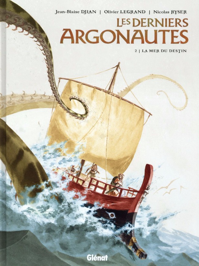 Les Derniers Argonautes Tome 2