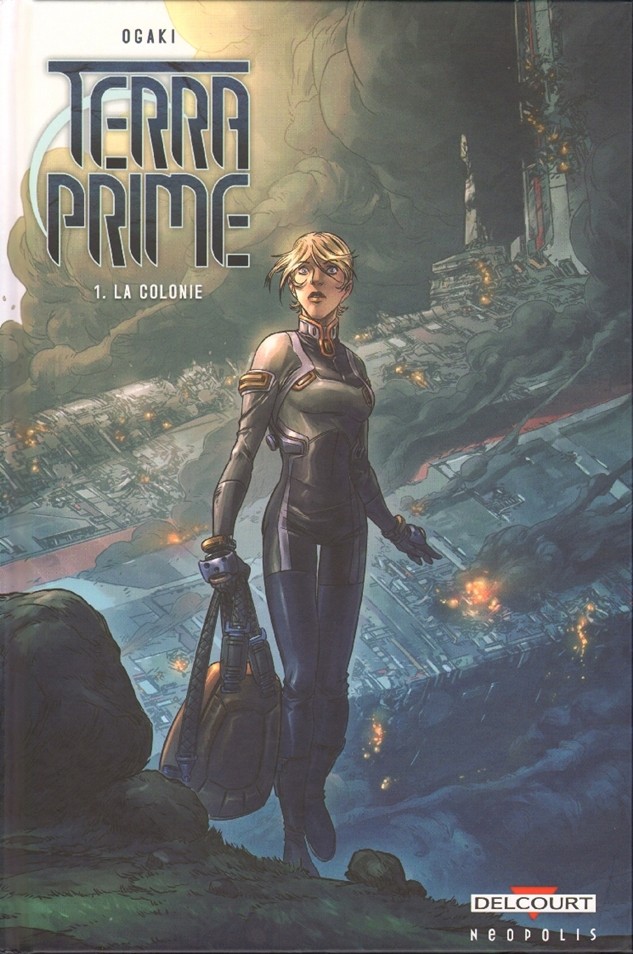 Terra prime - Tome 1 : La colonie