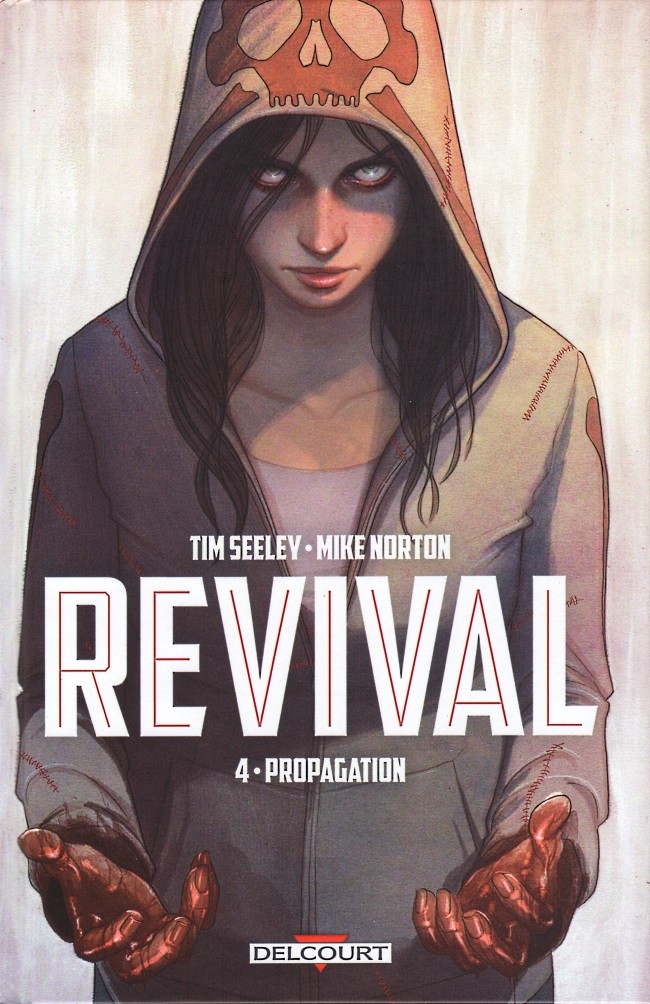 Revival - Tome 4 : Propagation