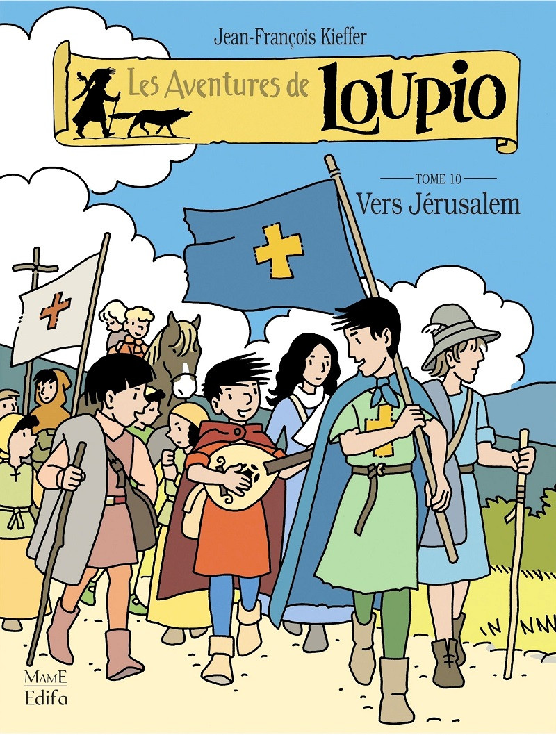 Couverture de Loupio (Les aventures de) -10- Vers Jerusalem