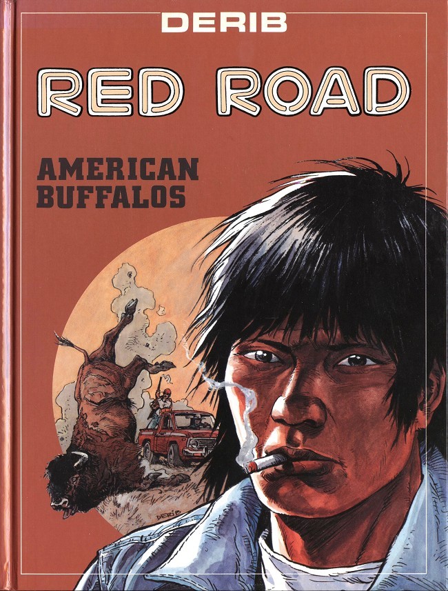 Celui qui est né deux fois / Red road - T04 : American Buffalos