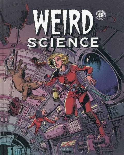 Weird Science ( Tomes 1 et 2 )