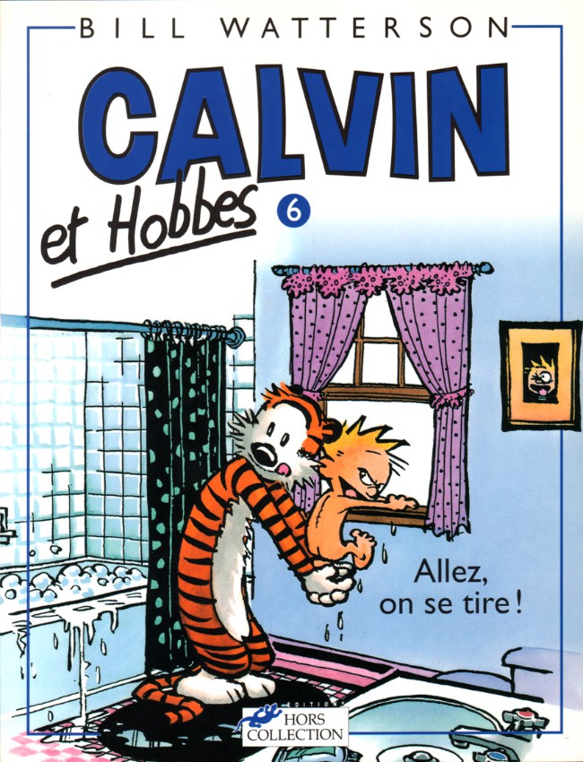 Calvin et Hobbes - Tome 6 : Allez, on se tire !