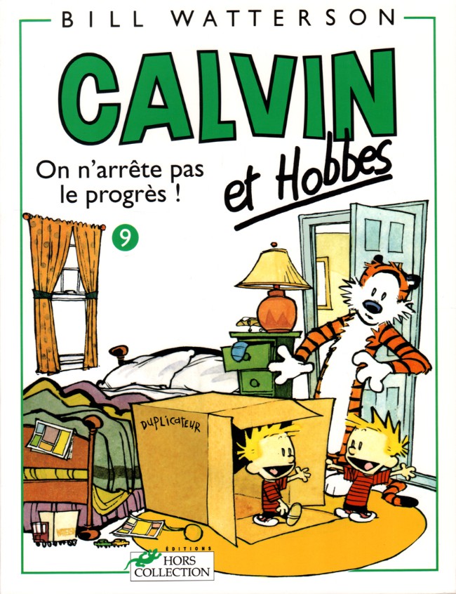 Calvin et Hobbes - Tome 9 : On n'arrête pas le progrès !