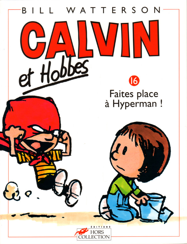 Calvin et Hobbes - Tome 16 : Faites place à Hyperman !