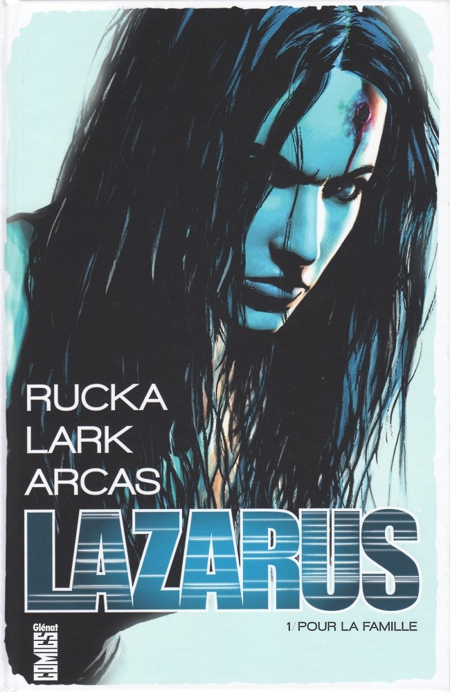 Lazarus - Tome 1 : Pour la famille