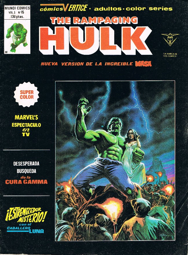 Couverture de The rampaging Hulk -15- ¡Una cura para el caos!