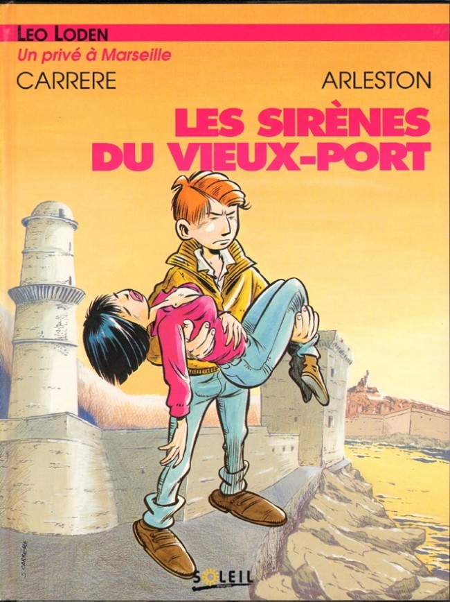 Léo Loden - Tome 2 : Les Sirènes du Vieux-Port