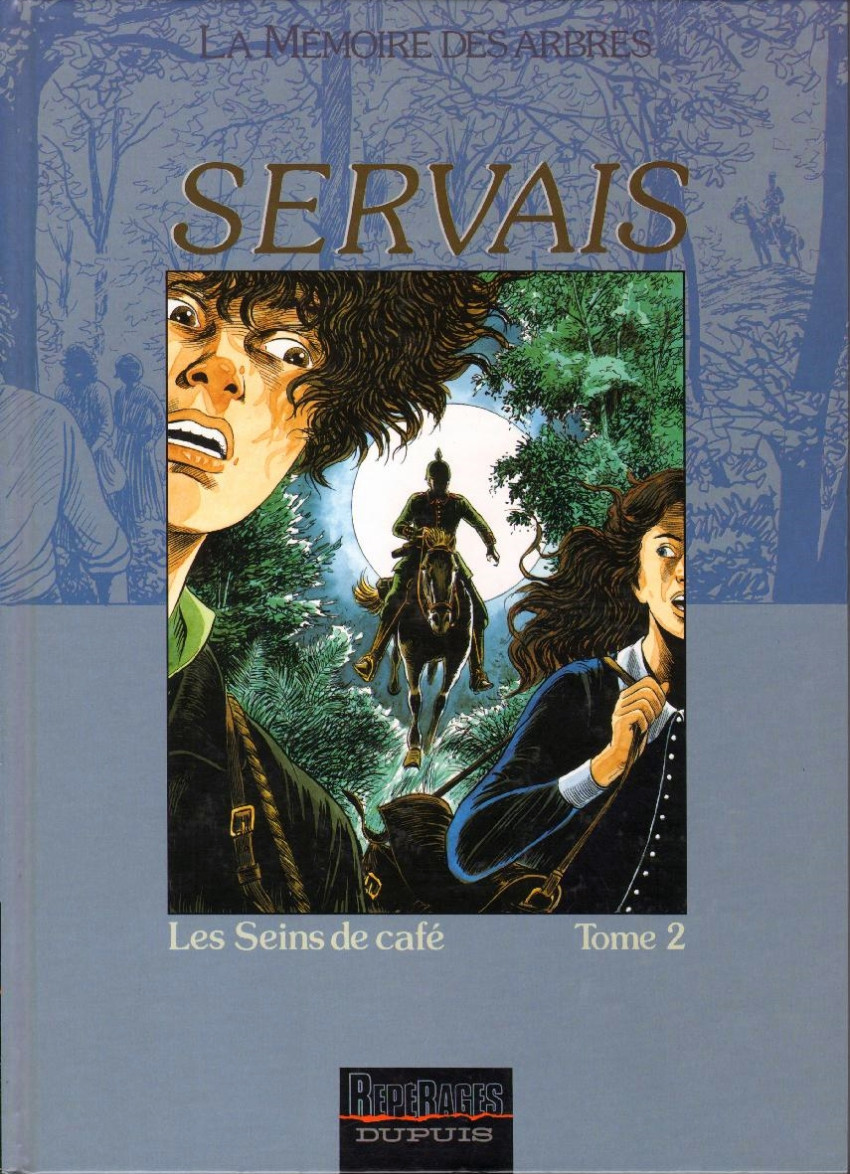 La mémoire des arbres - T4 : Les seins de café tome 2