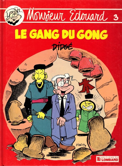 Monsieur Edouard - Tome 3 : Le gang du gong