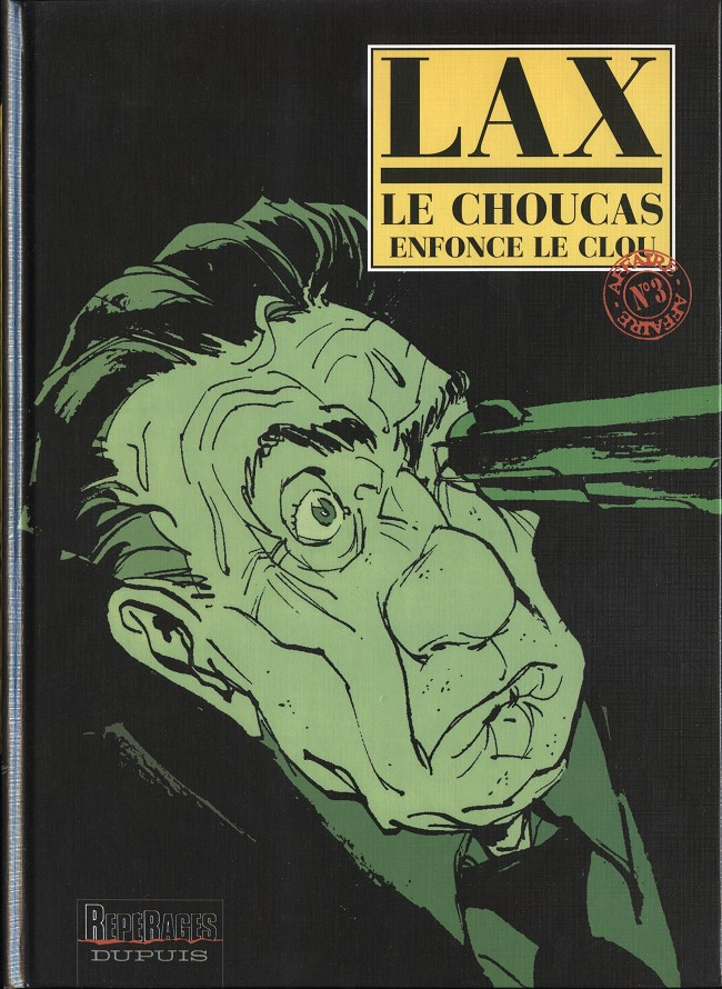 Le choucas - Tome 3 : Le Choucas enfonce le clou