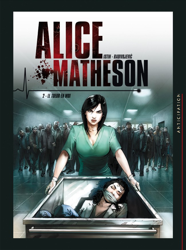 Alice Matheson - Tome 2 : Le tueur en moi
