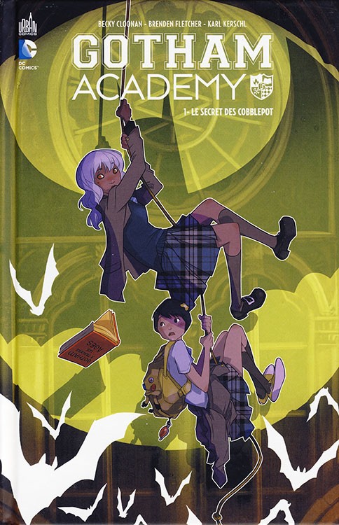 Gotham Academy - Tome 1 : Le Secret des Cobblepot