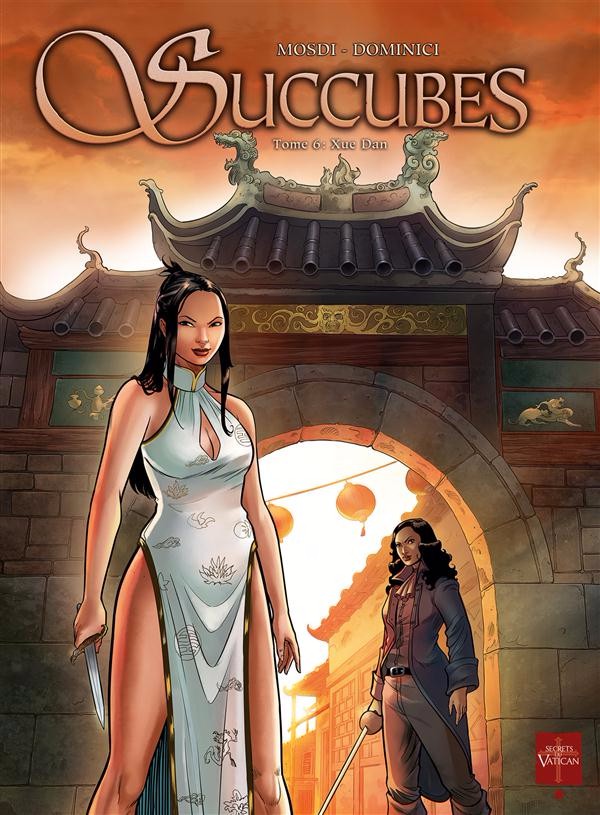 Succubes - Tome 6 : Xue Dan