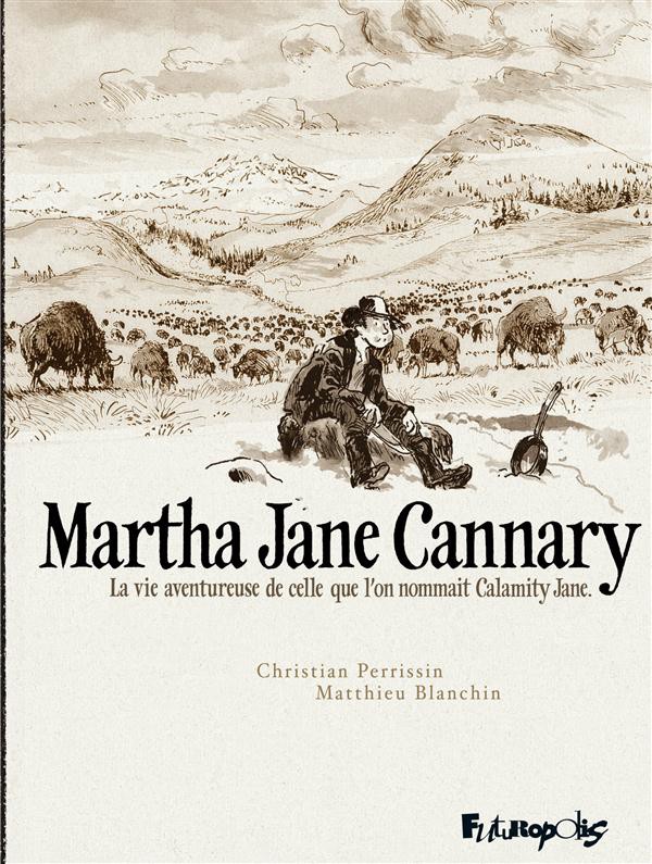 Couverture de Martha Jane Cannary - Tome INT