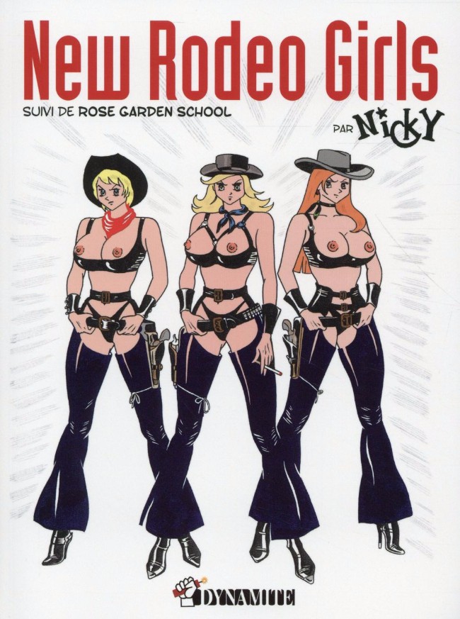 New Rodeo Girls, suivi de Rose Garden school (Re-Up)