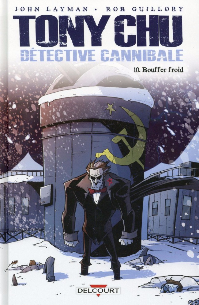 Tony Chu - Détective cannibale - Tome 10 : Bouffer froid