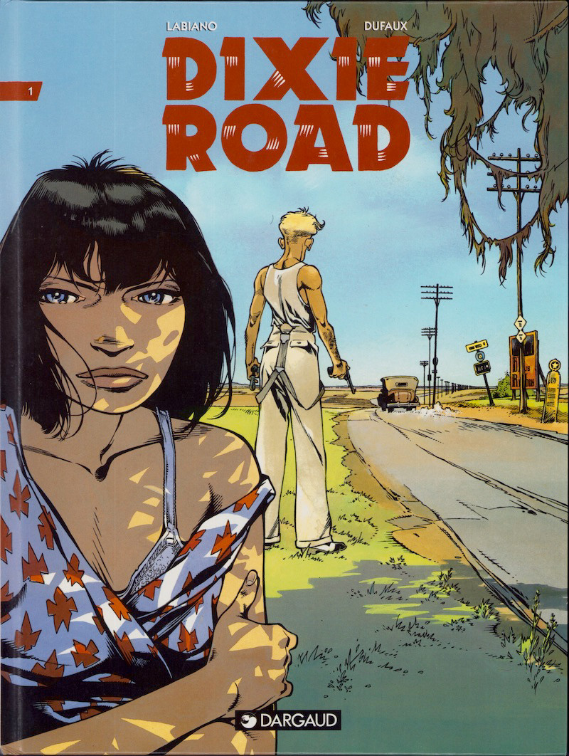 Dixie Road - 4 Tomes Complet