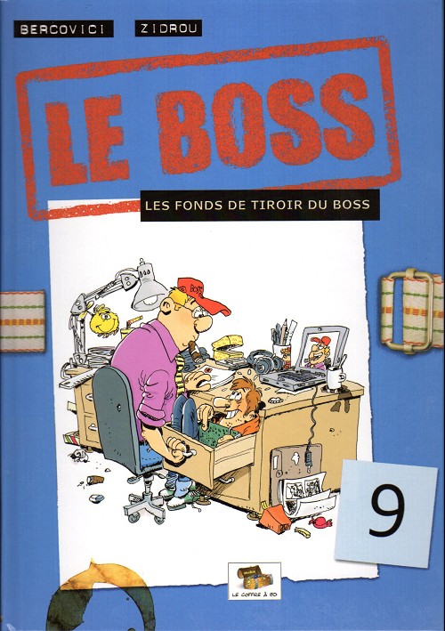 Le boss - Tome 9 : Les fonds de tiroir du boss