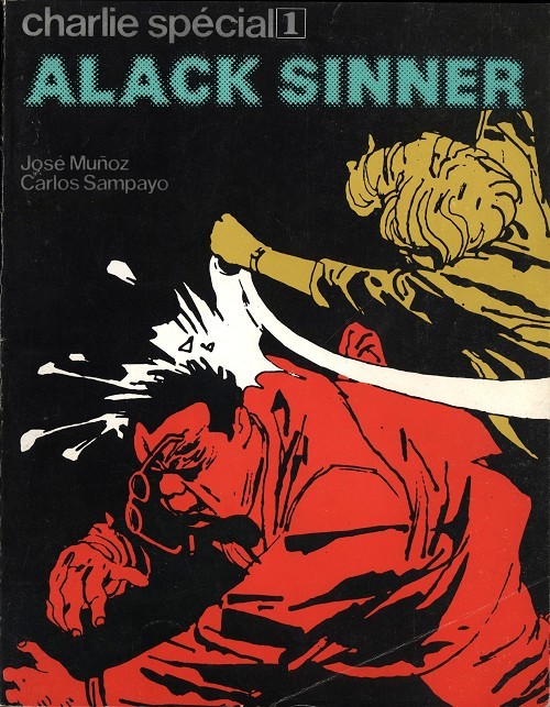 Alack Sinner  - les 8 tomes