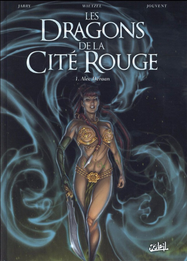 Les Dragons de la Cité Rouge - T01 - Alec Deeran - CBR