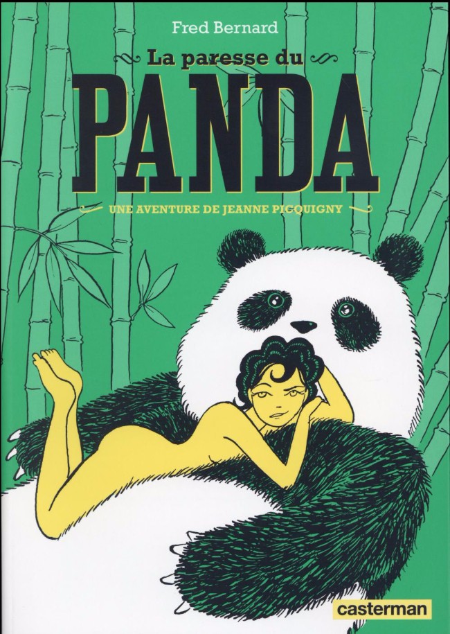 Une aventure de Jeanne Picquigny - Tome 4 : La paresse du panda