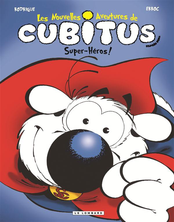 Couverture de Les nouvelles aventures de Cubitus n° 11 Super-héros !