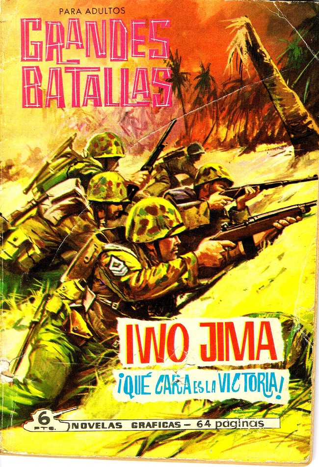 Couv 273673 - Grandes Batallas nº 30: Iwo Jima. ¡Qué cara es la victoria!
