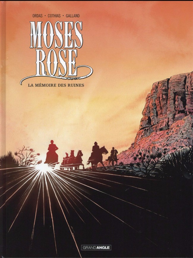 Moses Rose - Tome 2 : La mémoire des ruines