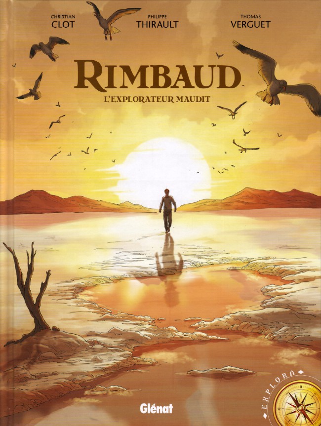 Rimbaud - L'explorateur maudit