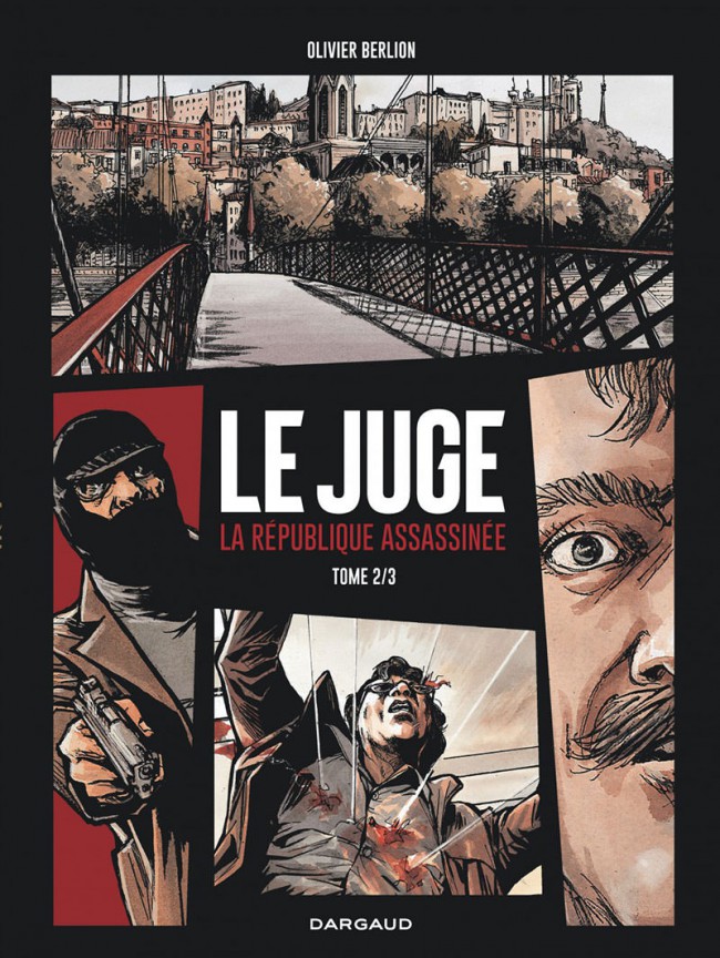 Le Juge, la république assassinée Tomes 1 et 2 PDF