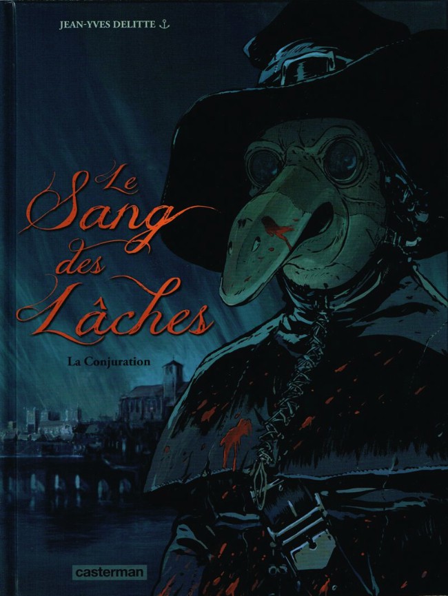 Le sang des Lâches - 3 tomes