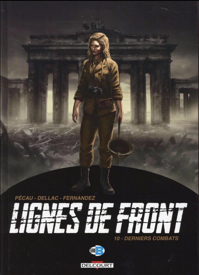 Lignes de front - Tome 10 : Derniers combats