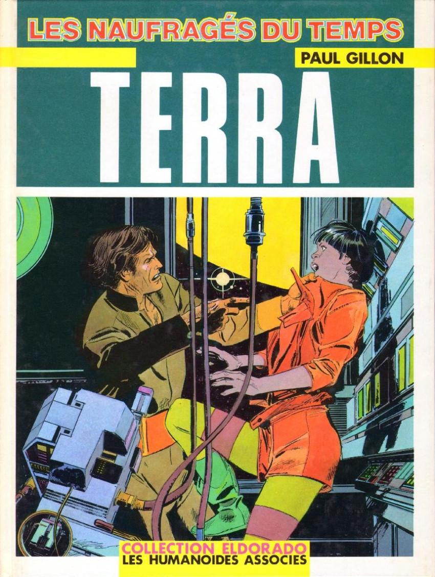 Les naufragés du temps - Tome 9 : Terra