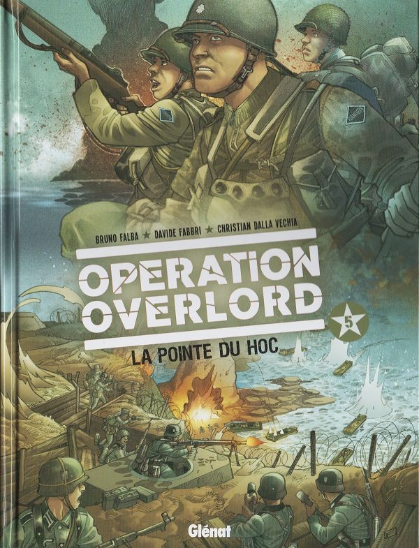 Opération Overlord - Tome 5 : La pointe du Hoc