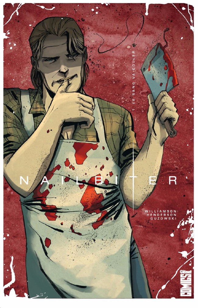 Nailbiter - Tome 1 : Le Sang va couler