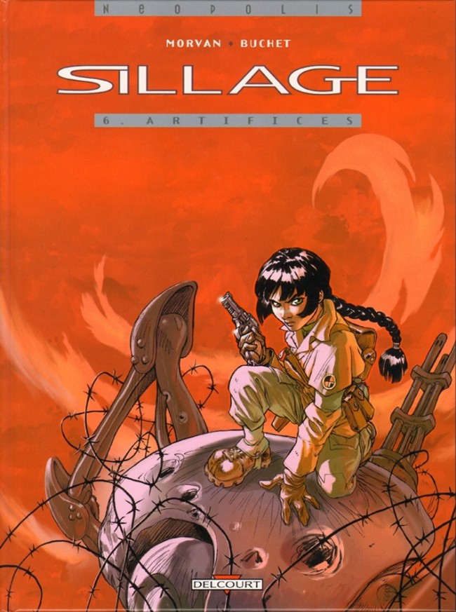 Sillage - Tome 6 : Artifices