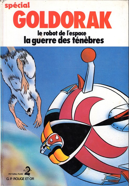 Librairie Goldorak Le Robot de l'espace - Le Rêves d'Actarus livre
