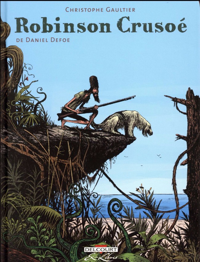 Couverture de Robinson Crusoé (Gaultier) -INT- Robinson Crusoé de Daniel Defoe