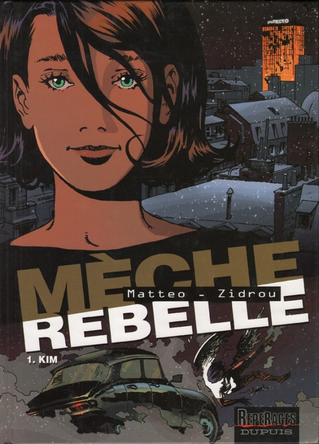 Mèche rebelle - Tome 1 : Kim