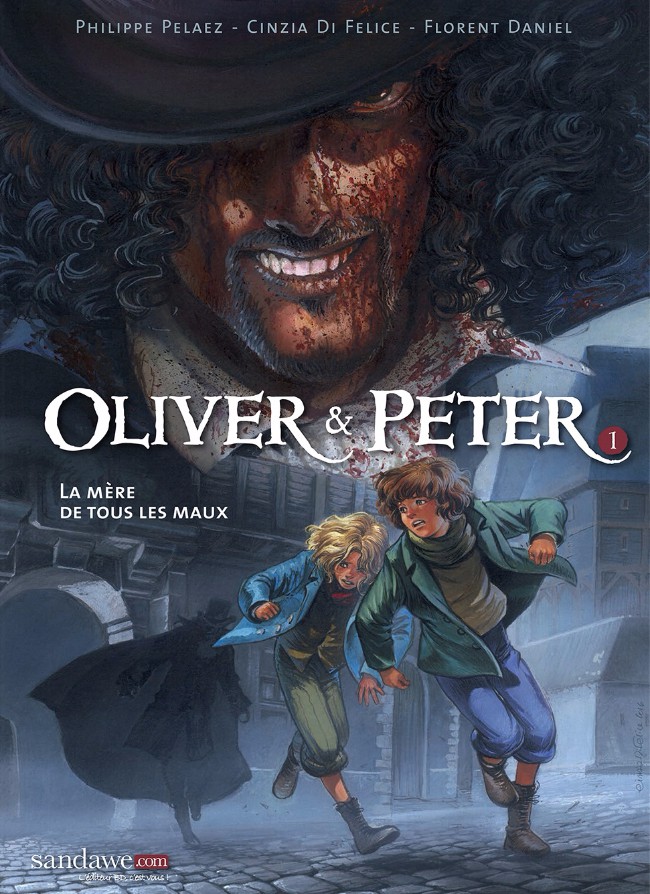 Oliver & Peter - Tome 1 : La mère de tous les maux