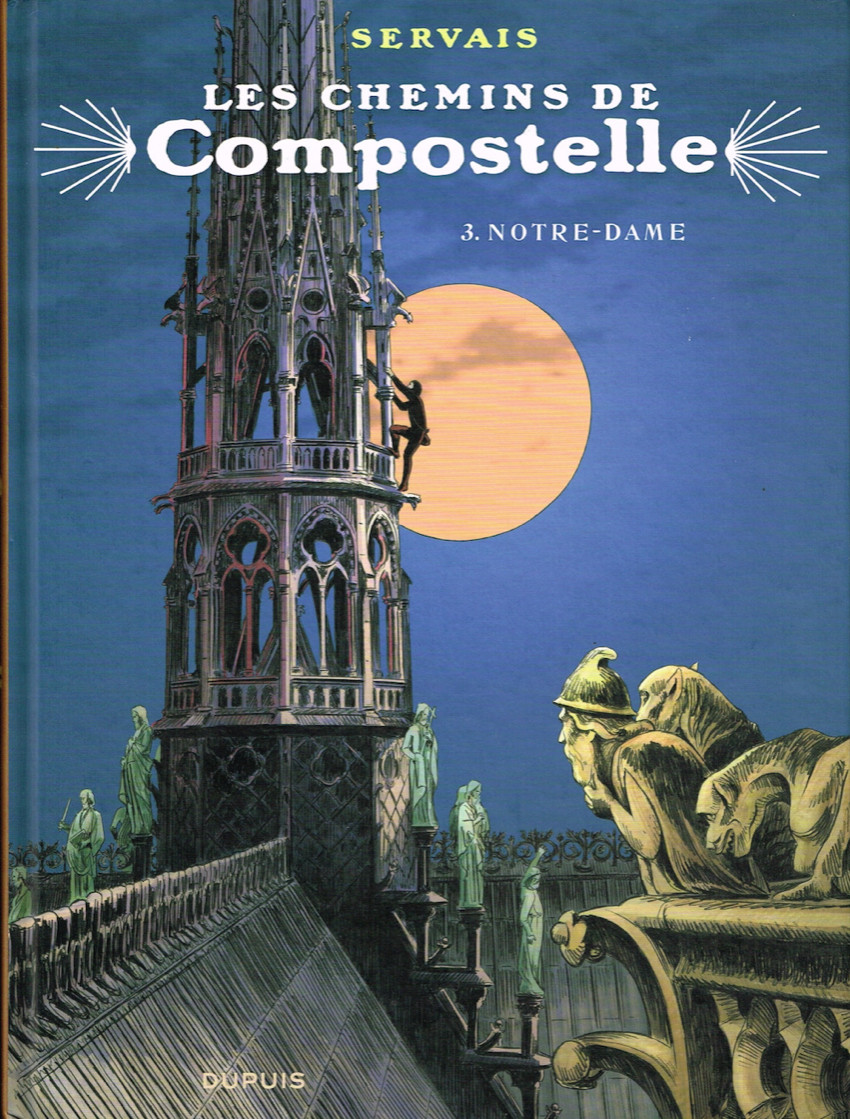 Les chemins de Compostelle - les 4 tomes