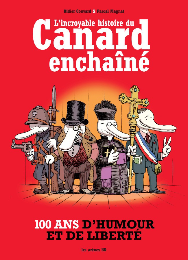 L'incroyable histoire du Canard enchaîné (Re-Up)