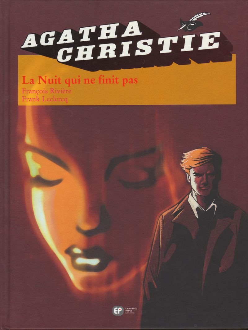 Agatha Christie - Tome 6 : La Nuit qui ne finit pas