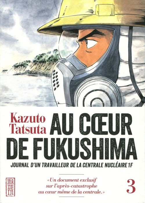 Au cœur de Fukushima - les 3 tomes