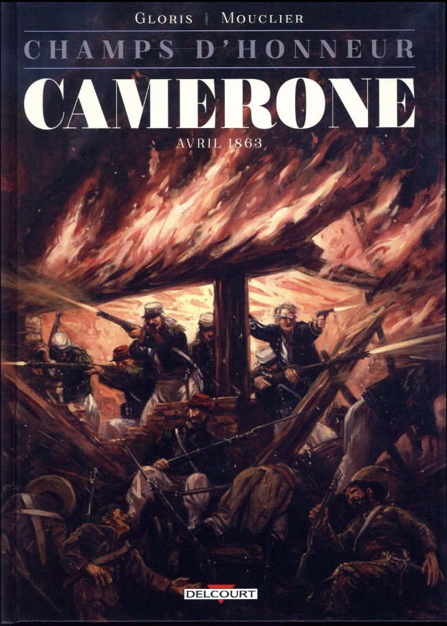 Champs d'honneur - Tome 4 : Camerone - Avril 1863