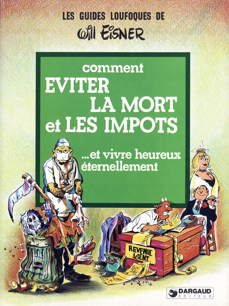 Les guides loufoques - Tome 1 : Comment éviter la mort et les impôts