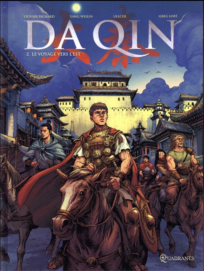 Da Qin - Tome  : Le Voyage vers l'est